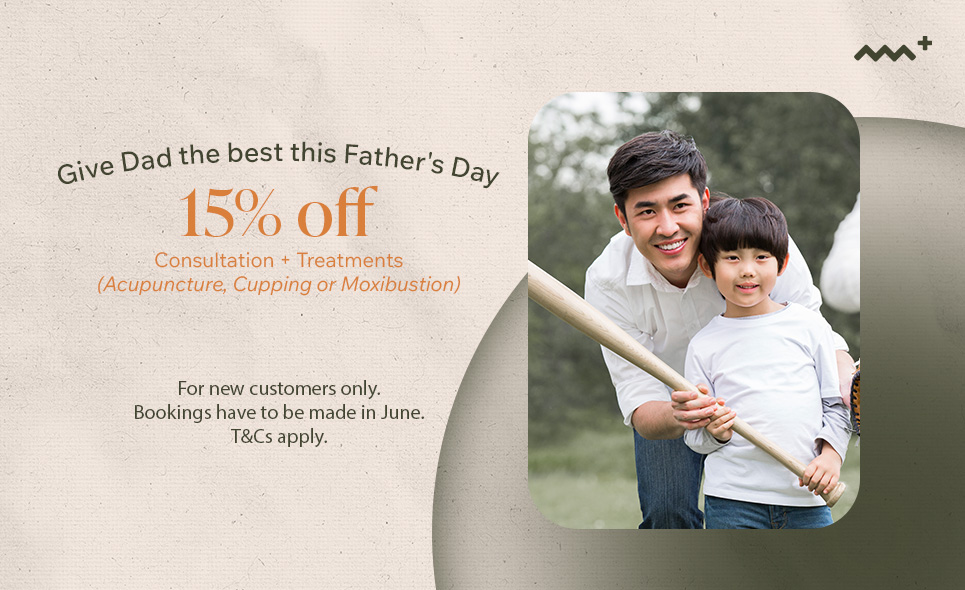 [PULSE TCM Clinic | PULSE+ Allied Health Clinic] Father's Day Promotion